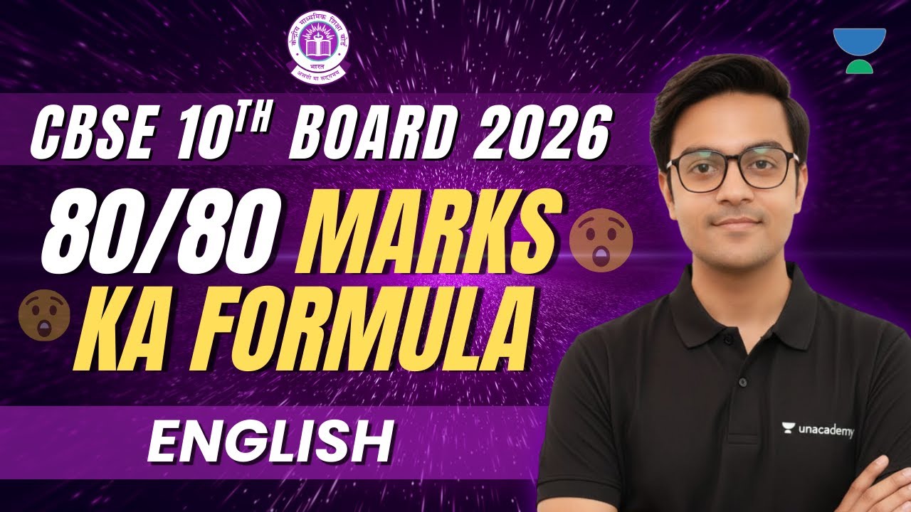 CBSE Class 10 English Blueprint 2026 | Board Exam Strategy for 80/80 | Unacademy Foundation