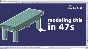 Modeling this welded bench in 47s with CATIA