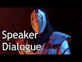 Destiny - Speaker Dialogue