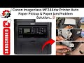 Canon imageclass MF244dw Printer Auto Paper Pickup &amp; Paper jam Problem Solution || paper jam