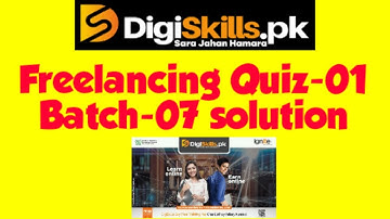 Freelancing quiz 1 batch 7 digiskills new quiz