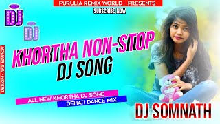 Khortha Nonstop Dj song 2021 √√ (Dehati Dance Mix) √√ DJ Somnath Beko