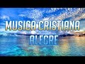 Música cristiana Alegre, con Gozo