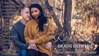 Las 100 Mejores Canciones Románticas De Baladas - Colección De Canciones Jóvenes En Español