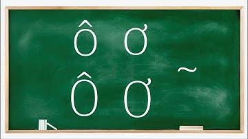 Âm ô, âm ơ, dấu ngã [Tiếng Việt lớp 1] [Học trực tuyến cùng Online Math]