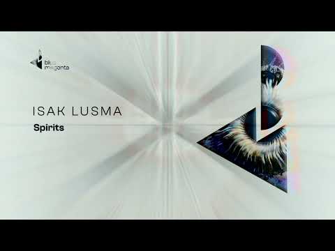 Isak Lusma - Spirits