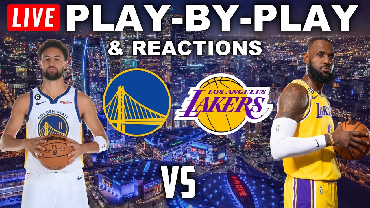 Golden State Warriors vs Los Angeles Lakers Live Play-By-Play and Reactions 