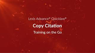 Copy Citation – Lexis Advance Quicklaw