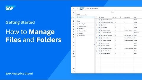 How to Manage Files and Folders: SAP Analytics Cloud