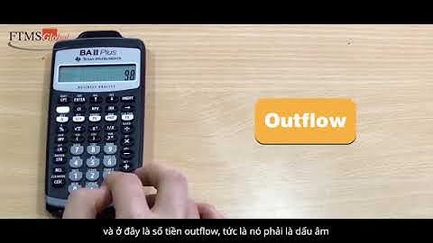 Hướng dẫn sử dụng máy tính tài chính Texas Instruments BA II Plus (Link download trong phần mô tả)