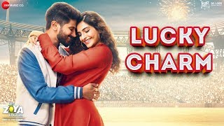 Download lagu Lucky Charm - The Zoya Factor | Sonam K Ahuja | Dulquer Salmaan | Raghuvir & Shankar Mahadevan | SEL