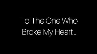 To The One Who Broke My Heart | Spoken Word | Poetry | Voice Mail English Spoken Poetry