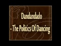 Miniature de la vidéo de la chanson The Politics Of Dancing
