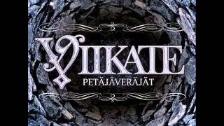 Video thumbnail of "Viikate - Kaitselmus"