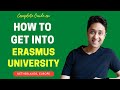 Erasmus university rotterdam  complete guide on how to get in  college admissions college vlog