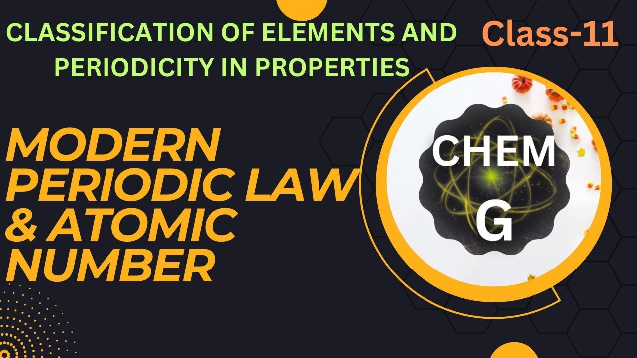 Modern Periodic Law Atomic Number Modern Periodic Law Class 11 modern-periodic-law-atomic-number-modern-periodic-law-class-11