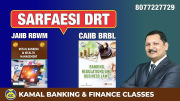 SARFAESI DRT Part 1 JAIIB Retail CAIIB BRBL |  #1652 by kamal sir |  16 Oct at 9.15 PM