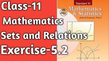 Class -11| Sets and Relation| Exercise-5.2|Maharashtra Board|