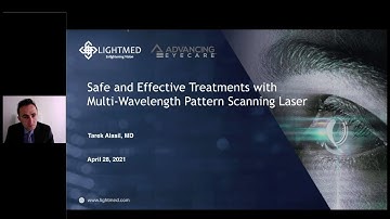 LIGHTMED Webinar: Safe & Effective Treatments with Multi-Wavelength Pattern Scanning Laser