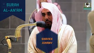 Surah Al-An'am - Sheikh Abdullah Al -Juhany