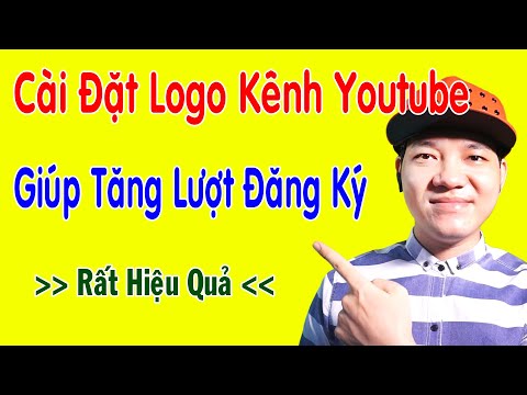 Cách Cài Đặt Logo Kênh Youtube Trên Điện Thoại Cực Dễ