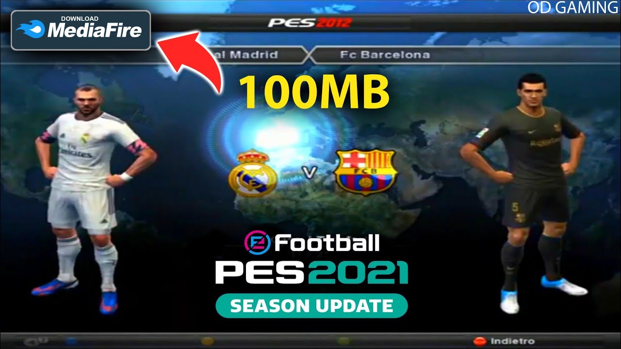 Pes 2012 Mod Pes 2021 Android Offline 100Mb Best Graphics 4K New Update  Kits & Full Transfers 2021 - Youtube