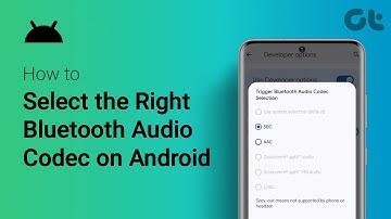 How To Select Bluetooth Audio Codec on Android | Enhance Sound Quality | Guiding Tech