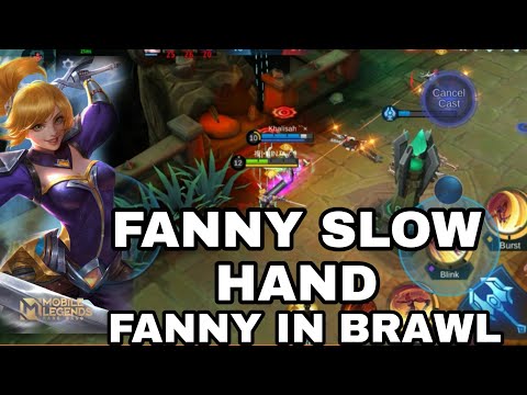 FANNY IN BRAWL!!?+SLOW HAND AUTO :DEFEAT BUT  SOMEONE WANT LOGIN MY ACCOUNT YOUTUBE ?