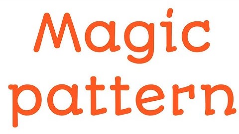 Magic pattern , Magic triangle ,magic square ||