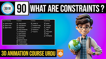 What are constraints in Blender | Class 90 of 3D Animation Course By 3DXM