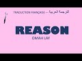 REASON - Omah Lay (Arabic & French lyrics)