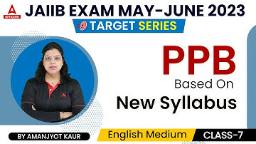 JAIIB May June 2023 | JAIIB PPB | Target Series | Based on New Syllabus #7