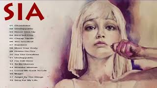 S I A  Best Songs ❤️ S I A  Greatest Hits Full Album 2024