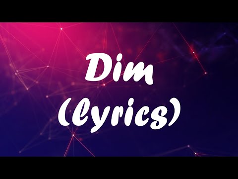 SYML - DIM lyrics