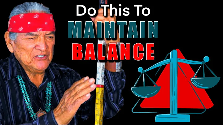 Native American (Navajo) Teachings About Balance in Life... Some things don't matter.