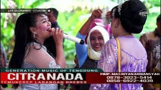 LANANG SEJATI ~ BUNDA MUMUN || CITRA NADA LIVE DS.CIRAHAYU - CITUNDUN || CIWARU - KUNINGAN