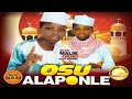 OSU ALAPONLE Track 1 Alfa Malik Okiki ( Alfa Kekere ) Islamic Ramadan Song