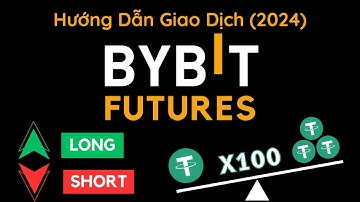 Hướng Dẫn Giao Dịch Futures Trên Sàn ByBit Mới Nhất 2024 | Crypto75
