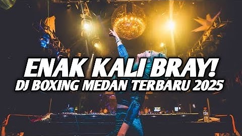 ENAK KALI BRAY !! DJ BOXING MEDAN FULL BASS TERBARU 2025 || SATU ROOM KETINGGIAN