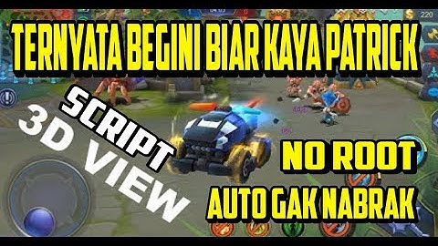 SCRIPT MAP VIEW 3D NO ROOT MOBILE LEGENDS