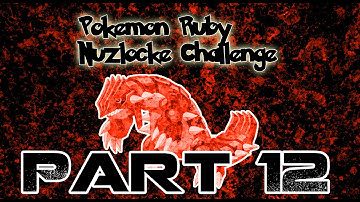 Pokemon Ruby Nuzlocke Challenge - Part 12