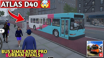 🚌🚀 ATLAS D40 FIRST DRIVE! 🤯 Bus Simulator PRO Urban Rivals - Upcoming Bus Simulator Game