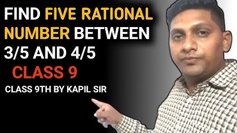 Find Rational Number between 3/5 and 4/5 | Rational Numbers | Class 9th