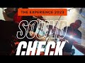 My first time at the experience soundcheck