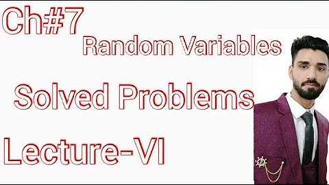 Ch # 7 Random Variables Problems with solutions 2020 Lec 6 (15) | Chapter 7 |  Statistics Tutor