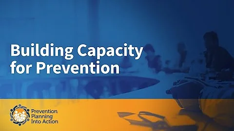 Prevention Planning Roundtable: Building Capacity for Prevention (audio description)