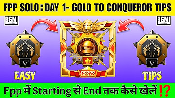 🔥FPP SOLO : DAY 1- GOLD TO CONQUEROR BEST PLAYING STRATEGY | TOP 10 SURVIVE TIPS ✅️| SOLO RANKPUSH