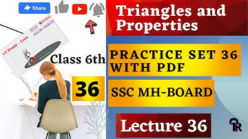 practice set 36  Class 6th Chapter 15  || Triangle and their Properties ||  Part-2 || SSC
