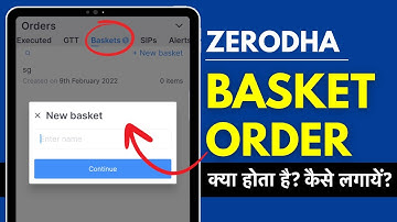 Zerodha me Basket Order Kaise Lagaye? Basket Order Kya Hota Hai? Zerodha Basket Order Kite Hindi