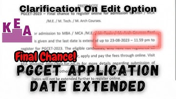 Final Chance PGCET 2023  Date Extended ||  Application Edit Option for MBA/MCA/Mtech